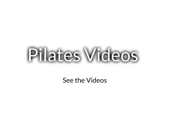 Pilates Videos